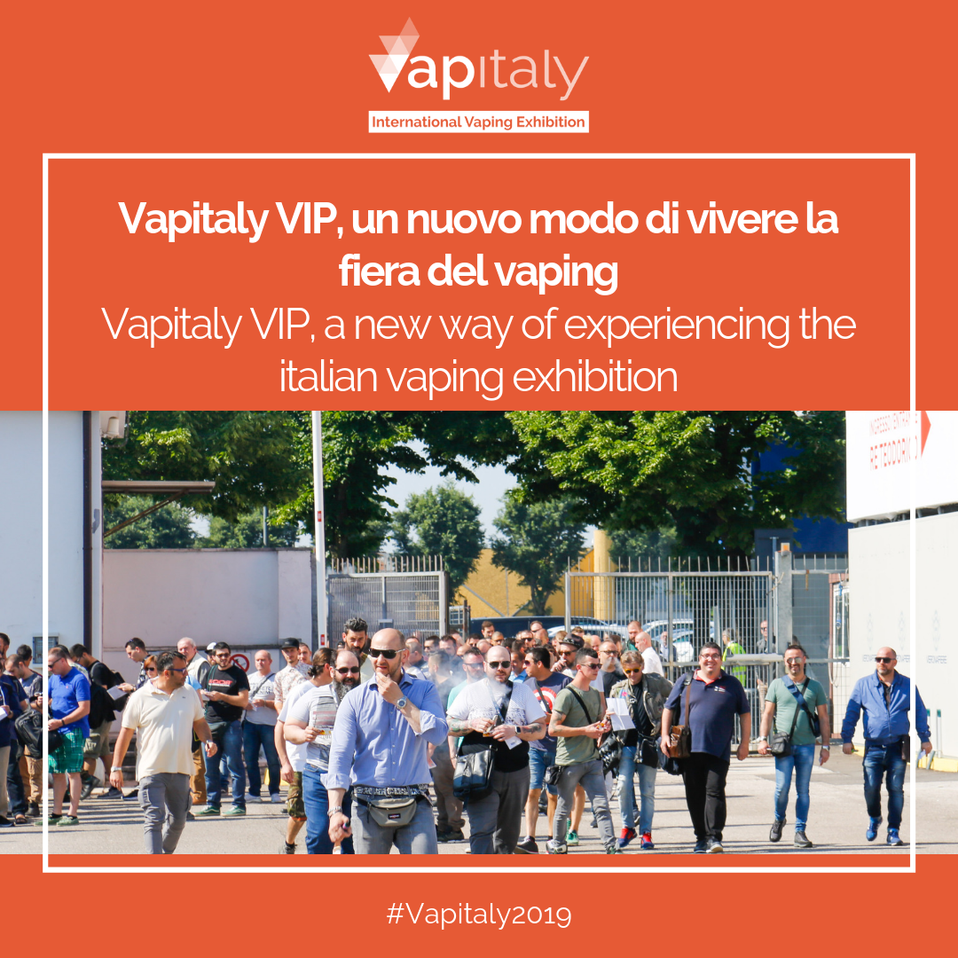 Vapitaly VIP, un nuovo modo di vivere la fiera italiana del vaping